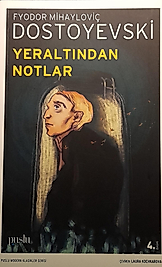 Dostoyevski / Yer Altında Notlar / Puslu Yayıncılık