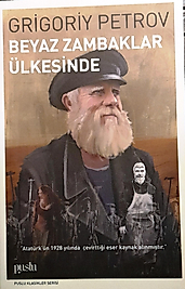 Girigoriy Petrov / Beyaz Zambaklar Ülkesi / Puslu Yayıncılık