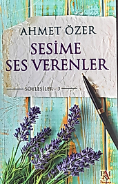 Ahmet Özer / Sesime Ses Verenler / Sarissa Yayınları