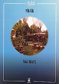 Taki AKKUŞ / PİKNİK / Sarissa Yayınları