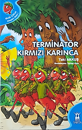TAKİ Akkş / Terminatör Kırmızı Karınca 6 / Sarissa Yayınları