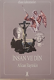 Alican Baytekin / İnsan ve Din / Sarissa Yayınları