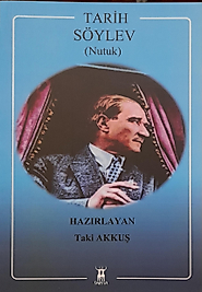 Taki AKKUŞ / Söylev ( Nutuk) / Sarissa Yayınları