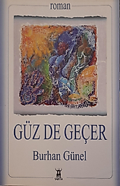 Burhan Günel / Güz De Geçer / Sarissa Yayınları