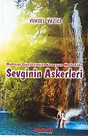 Yüksel Yazıcı / Sevginin Askerleri / Kırıntı Yayınları