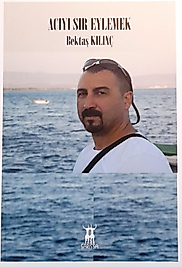 Bektaş Kılınç / Acıyı Sır Eylemek / Sarissa Yayınları