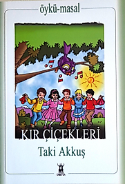 Taki Akkuş / Kırçiçekleri/ Sarissa Yayınları