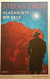Stefan Zweıg / Olağan Üstü Bir Gece /  Puslu Yayıncılık