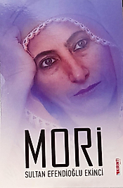 Sultan Efendioğlu Ekinci / Mori / Kırıntı Yayınları
