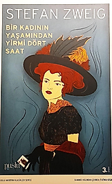 Stefan Zweıg / Bir Kadının Yaşamından 24 saat / Puslu Yayıncılık