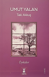 Taki Akkuş / Umut yalan / Sarissa Yayınları