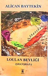 Alican Baytekin / Loulan Beyliği / Sarissa Yayınları