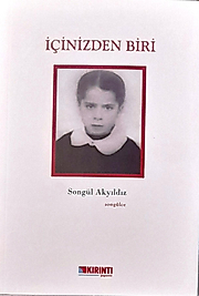 Songül Akyıldız / İçinizden biri./. Kırıntı Yayıncılık
